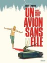 Un avion sans Elle - Michel Bussi ; Fred Duval ; Nicolaï Pinheiro - 9782331052392