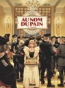 Au Nom du Pain - Tome 01 - Jean-Charles Gaudin ; Steven Lejeune - 9782331061561