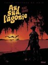 Au Sud, l'Agonie - Philippe Pelaez ; Hugues Labiano - 9782331090110