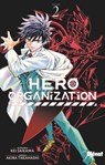 Hero Organization - Tome 02 - Kei Seikawa ; Akira Takahashi - 9782331090509