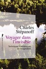 Voyager dans l'invisible - Charles Stépanoff ; Philippe Descola - 9782348075254