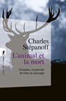 L'animal et la mort - Charles Stépanoff - 9782348084768