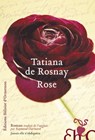 Rose - Tatiana de Rosnay - 9782350871615