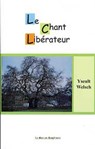 Chant libérateur - Yseult Welsch - 9782356621580