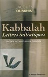 Kabbalah - Lettres initiatiques - Jacques Ouaknin - 9782356622105