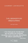 Les apparences dépouillées - Entretiens - Laurent Laviolette - 9782357204331