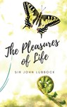 The Pleasures of Life - John Lubbock - 9782357284951