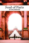 Soul of Paris - Thomas Jonglez - 9782361957636