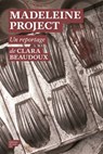 Madeleine project - Clara Beaudoux - 9782364682108