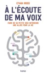 A l'écoute de ma voix - Ethan KROSS - 9782366584769