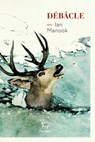 Débâcle - Ian Manook - 9782375023921