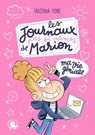 Les Journaux (pas si intimes) de Marion – Ma vie géniale ! – Lecture roman jeunesse humour – Dès 8 ans - Faustina Fiore - 9782377423750