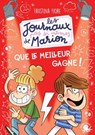 Les Journaux (pas si intimes) de Marion   Que le meilleur gagne !   Roman jeunesse   humour   Journal intime pour enfants   Carnet secret   Aventure   drôle   Dès 8 ans - Faustina Fiore - 9782377424931