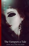 The Vampyre: A Tale - John William Polidori - 9782377874996
