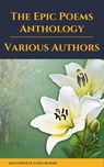 The Epic Poems Anthology : The Iliad, The Odyssey, The Aeneid, The Divine Comedy... - Homer ; Virgil ; William Shakespeare ; John Milton - 9782378079864