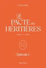 Le Pacte des Héritières - Livre 1, Alina - Episode 1 - Lucie Castel - 9782378155483