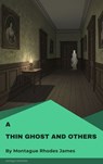 A Thin Ghost and Others - Montague Rhodes James - 9782379264450