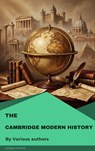 The Cambridge Modern History - J. B. Bury ; Mandell Creighton ; R. Nisbet Bain ; George Walter Prothero - 9782379265662