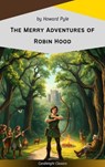 The Merry Adventures of Robin Hood - Howard Pyle - 9782379269721