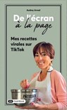 De L'Écran à la Page - Mes recettes virales sur TikTok - Tome 1 - Audrey Arnod - 9782380355178