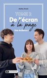 De L'Écran à la Page - Une évidence ! - Tome 2 - Audrey Arnod - 9782380355185
