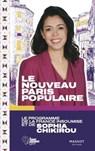 Le Nouveau Paris Populaire - Le programme de la France Insoumise et de Sophia Chikirou - Sophia Chikirou - 9782380355215