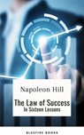 Unleashing Your Potential: Discover the Law of Success in Sixteen Powerful Lessons - Napoleon Hill - 9782380377590