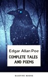 Edgar Allan Poe: Master of the Macabre - Complete Tales and Iconic Poems - Edgar Allan Poe - 9782380377606