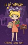 La Vie compliquée de Léa Olivier T16 - Catherine Girard Audet - 9782380752694