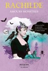 Amours Monstres - Rachilde - 9782382926611