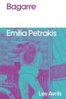 Bagarre - Emilia PETRAKIS - 9782383111429