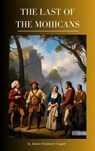 The Last of the Mohicans - James Fenimore Cooper - 9782384234837