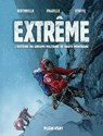 Extrême : l'histoire du Groupe Militaire de Haute Montagne - Yvon Bertorello ; Éric Stoffel - 9782384881710