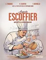 Auguste Escoffier - Yvon Bertorello ; Stéphane Bern ; Michel Escoffier - 9782384881727