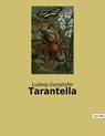 Tarantella - Ludwig Ganghofer - 9782385083458