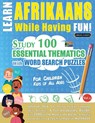 LEARN AFRIKAANS WHILE HAVING FUN! - FOR CHILDREN - Linguas Classics - 9782385112271