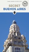 Secret Buenos Aires Guide - Valeria Sampedro - 9782387150714