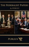 The Federalist Papers - Publius - 9782387174314