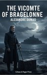 The Vicomte of Bragelonne - Alexandre Dumas - 9782387177728