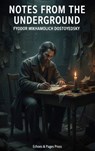 Notes from the Underground - Fyodor Mikhailovich Dostoyevsky - 9782387179883