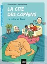 La cité des copains - La colère de Raoul GS/CP 5/6 ans - Christine Palluy - 9782401076846
