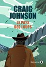 Le pays des loups - Craig Johnson - 9782404020730