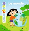 MES TOUT PREMIERS DOCS - Le Monde - Dès 2 ans - Anne Blanchard - 9782408043674