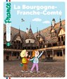 La Bourgogne-Franche-Comté - Anne Blanchard - 9782408044527