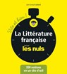 La Littérature française pour les nuls - Vite et bien ! - Jean-Joseph Julaud - 9782412042076