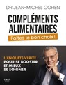 Compléments alimentaires, faites le bon choix ! - Jean-Michel Cohen - 9782412098738