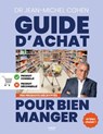 Le Guide d'achat pour bien manger, éd. 2025 - Jean-Michel Cohen - 9782412104293