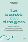 La Santé du Dragon - Shaoying Xin ; Cheng'en Liu - 9782412106532