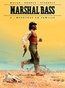 Marshal Bass T02 - Meurtres en famille - Darko Macan ; Igor Kordey ; Nikola Vitkovic - 9782413006220