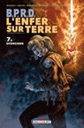 BPRD - L'Enfer sur Terre T07 - Exorcisme - Cameron Stewart ; John Arcudi ; Mike Mignola ; Chris Roberson ; MIKE NORTON ; Dave Stewart ; Laurence Campbell - 9782413009368
